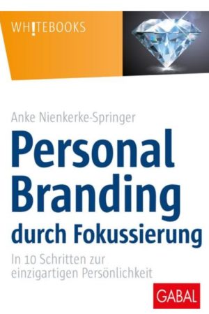 Personal Branding durch Fokussierung