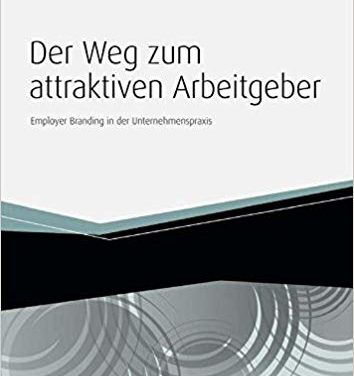 Der Weg zum attraktiven Arbeitgeber
