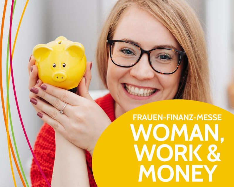 17.06.23 – Frauenfinanzmesse WOMAN, WORK & MONEY