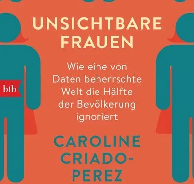 Unsichtbare Frauen