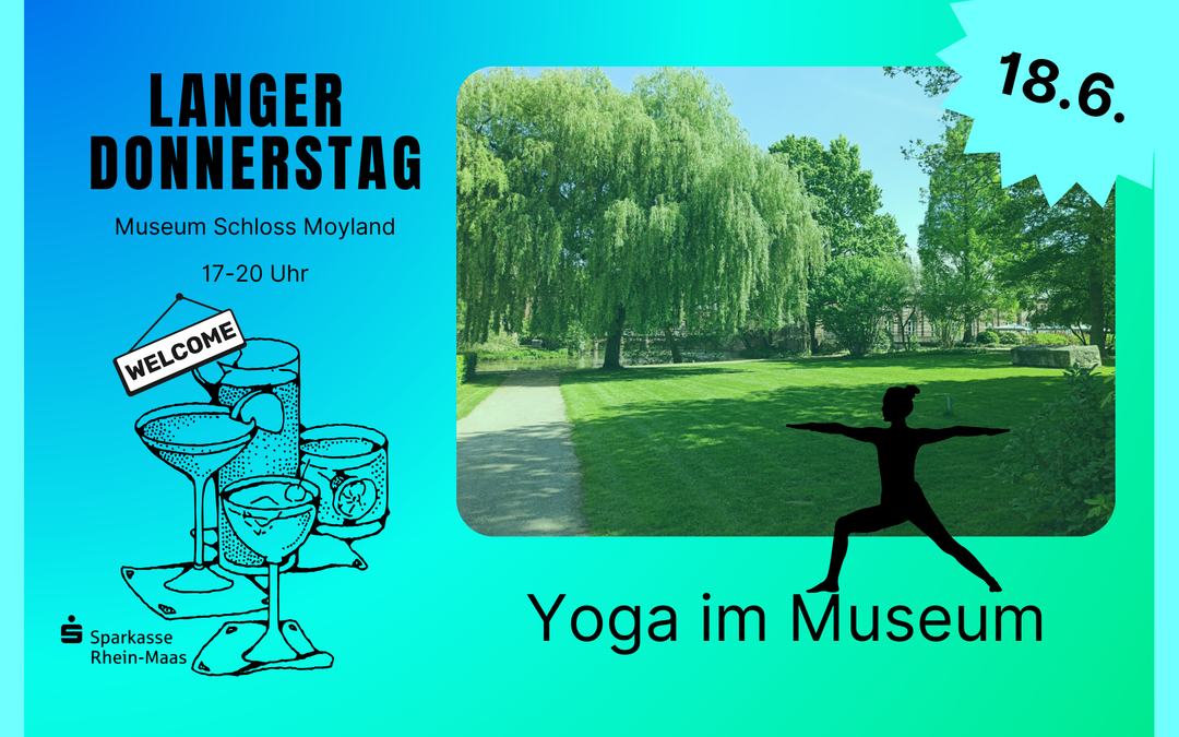 Yoga im Museum Schloss Moyland – Langer Donnerstag 18.6.2026