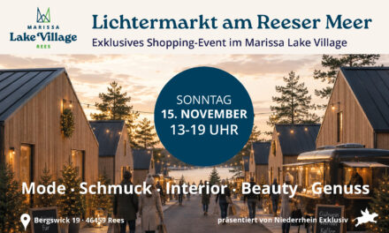 Lichtermarkt am Reeser Meer & Exklusives Private Shopping